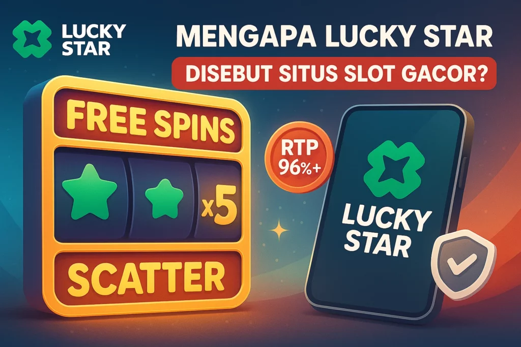 Banner bertema Lucky Star yang menampilkan aplikasi slot online dengan simbol menang, informasi RTP tinggi, dan tampilan bersih sesuai gaya visual Lucky Star.